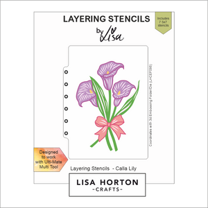 Lisa Horton Crafts Calla Lily Layering Stencils