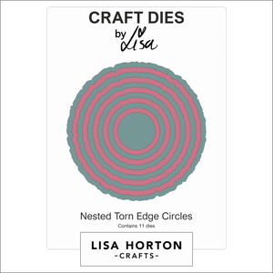 Lisa Horton Crafts Nested Torn Edge Circles Die Set