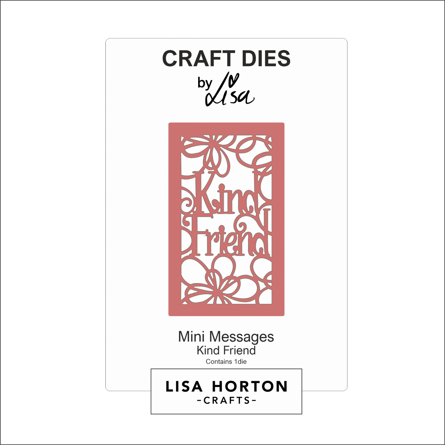 Lisa Horton Crafts Mini Messages - Kind Friend Die