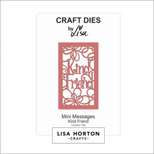 Lisa Horton Crafts Mini Messages - Kind Friend Die