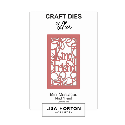 Lisa Horton Crafts Mini Messages - Kind Friend Die