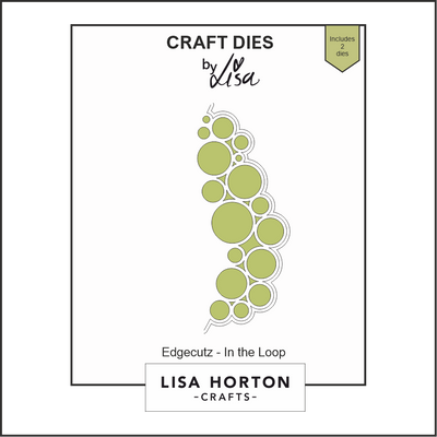 Lisa Horton Crafts Edgecutz In the Loop Die Set