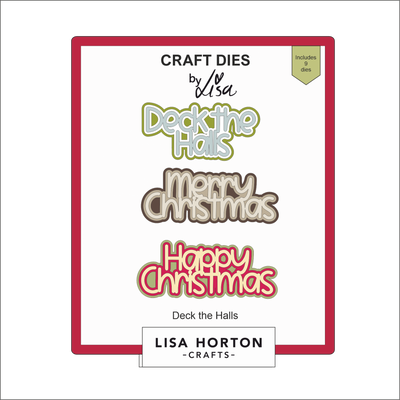 Lisa Horton Crafts Deck The Halls Die Set - 9 Dies