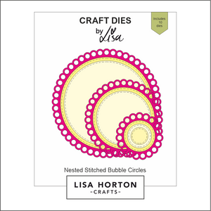 Lisa Horton Crafts Nested Stitched Bubble Circle Dies