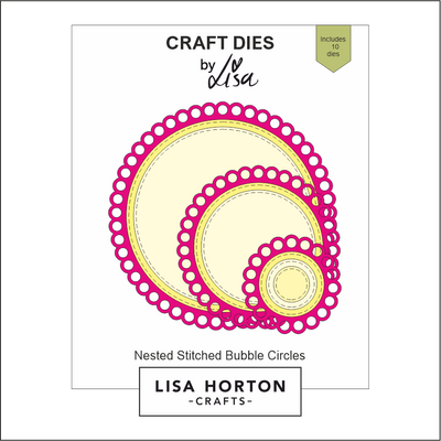 Lisa Horton Crafts Nested Stitched Bubble Circle Dies