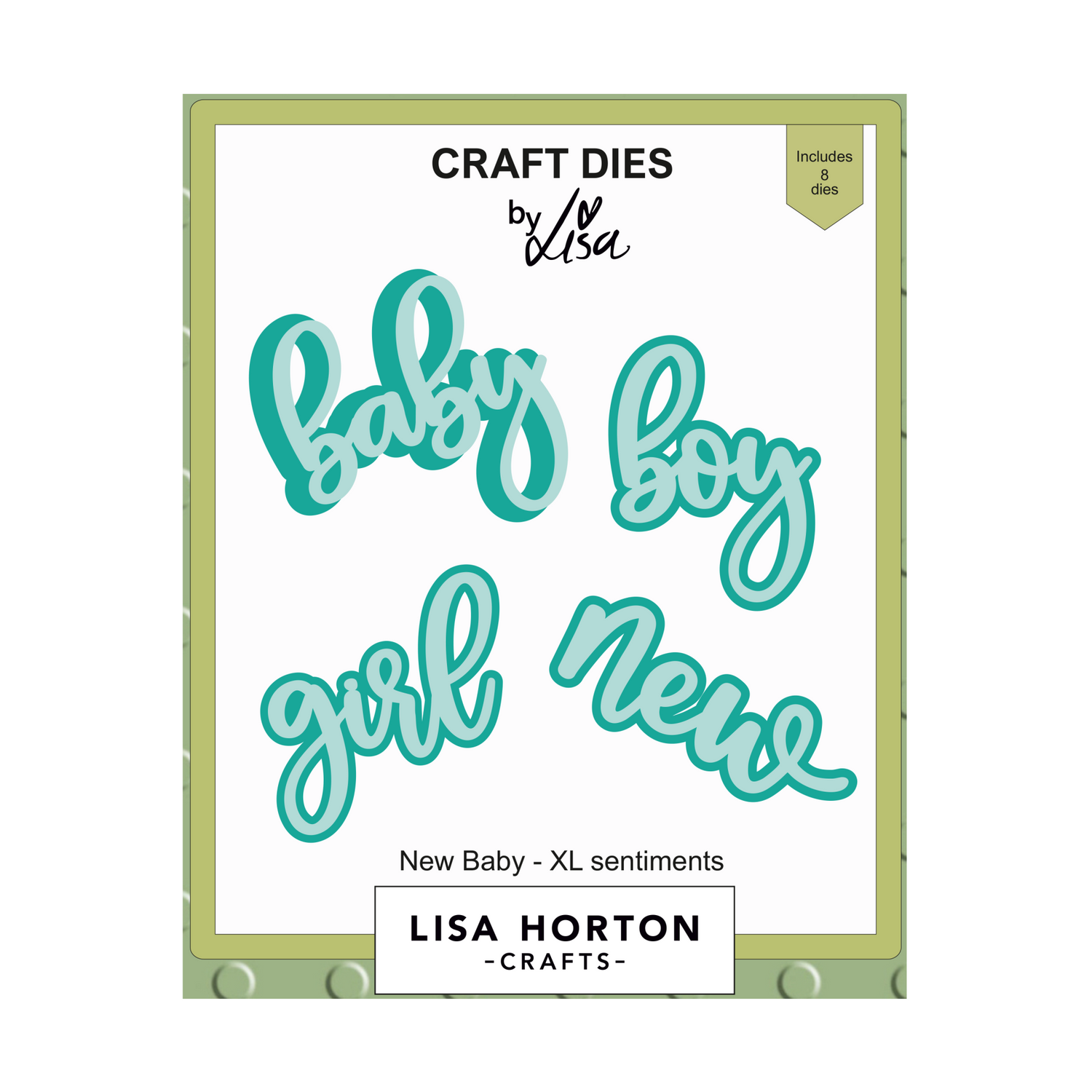 Lisa Horton Crafts XL Sentiments Dies - New Baby