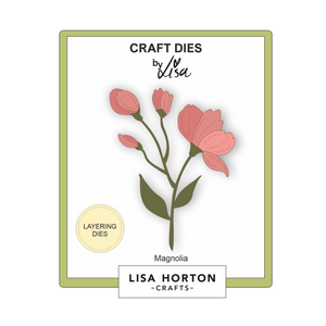 Lisa Horton Crafts Layering Dies - Magnolia