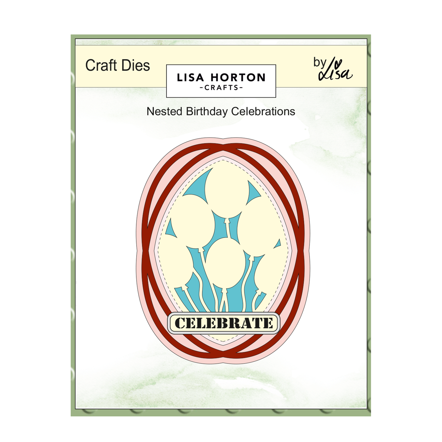 Lisa Horton Crafts Nested Birthday Celebrations Die Set