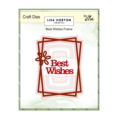 Lisa Horton Crafts Best Wishes Frame Die Set