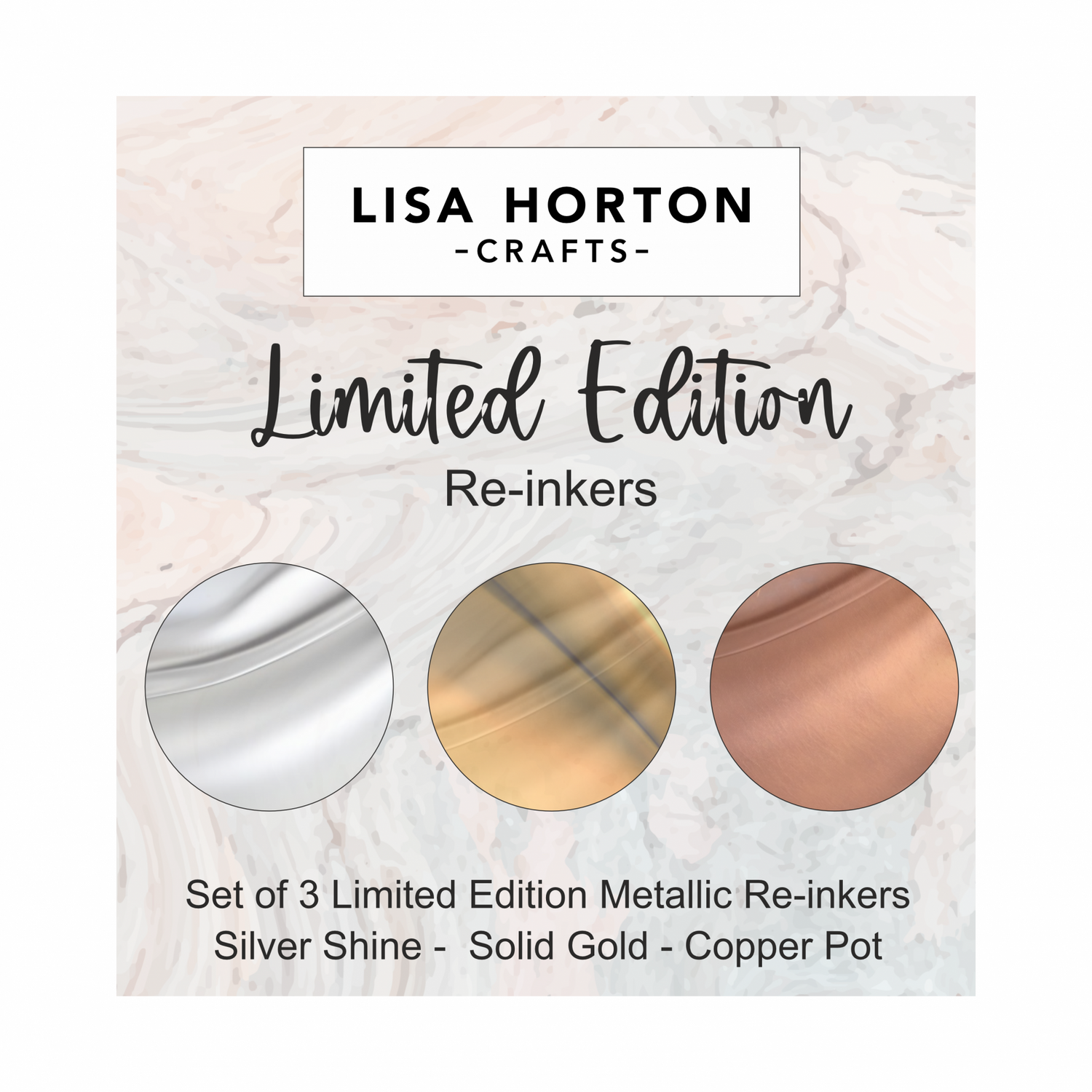 Lisa Horton Crafts Cloud 9 Limited Edition Metallic Reinkers (Silver Shine, Solid Gold, Copper Pot)