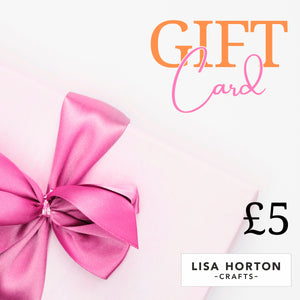 Lisa Horton Crafts Gift Card