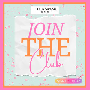 Lisa Horton Crafts - Craft Club Membership