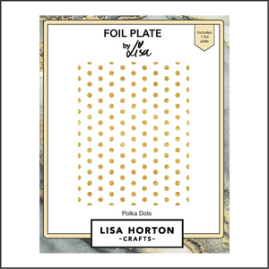 Lisa Horton Crafts Polka Dots Foil Plate